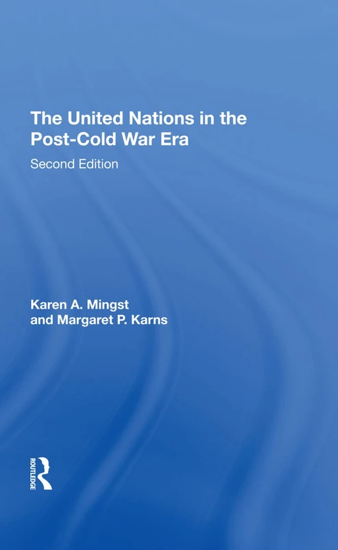 Routledge - The United Nations In The Postcold War Era, 2nd Ed