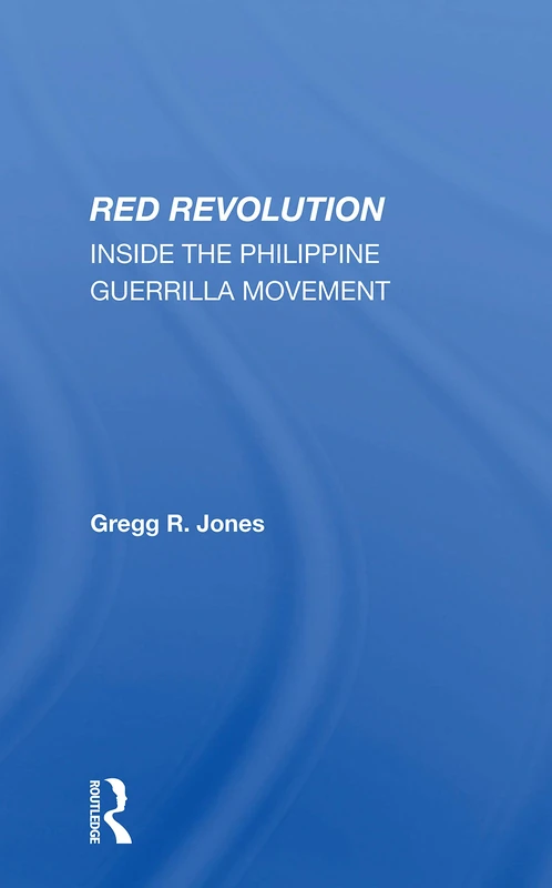 Red Revolution: Inside The Philippine Guerrilla Movement