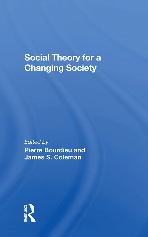 Social Theory For A Changing Society - Image 1