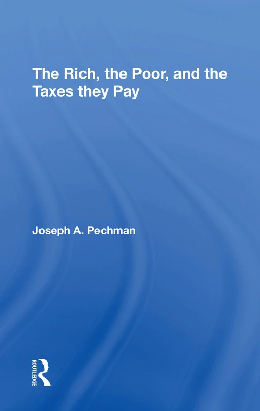 The Rich, The Poor, And The Taxes They Pay