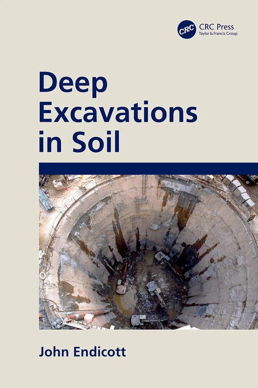 CRC Press - Deep Excavations in Soil Design Guide