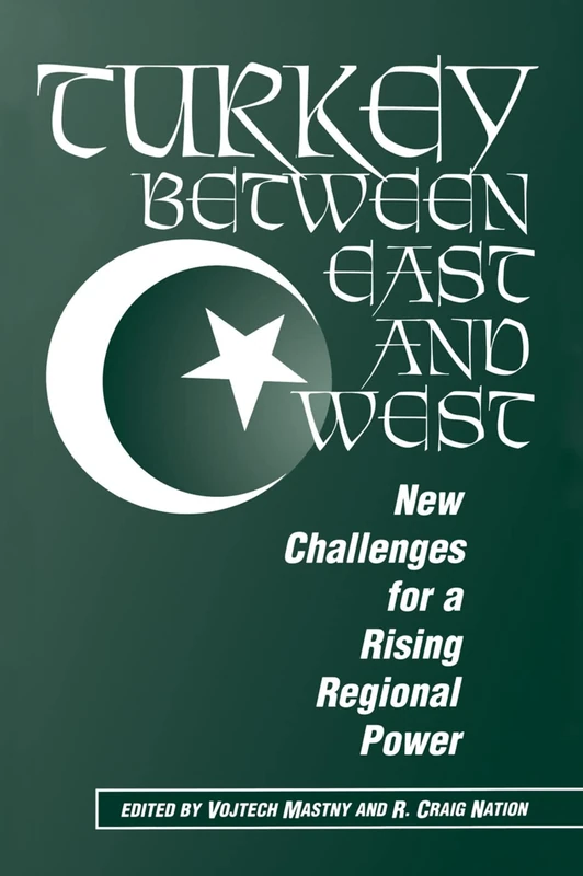Turkey Between East And West: New Challenges For A Rising Regional Power - Image 1