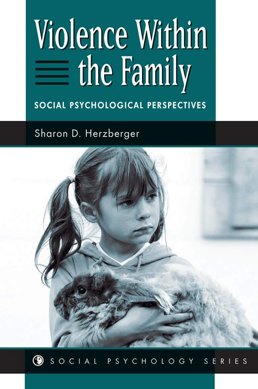 Violence Within The Family: Social Psychological Perspectives