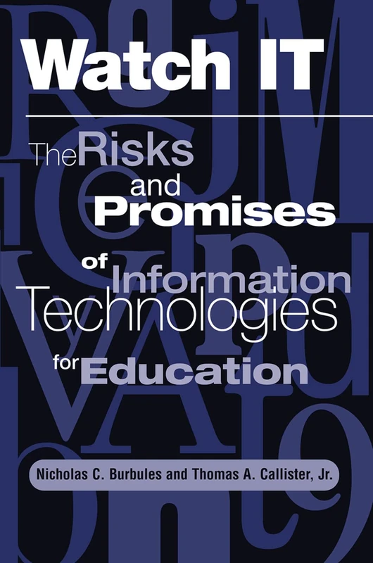 Watch It: The Risks And Promises Of Information Technologies For Education - Image 1