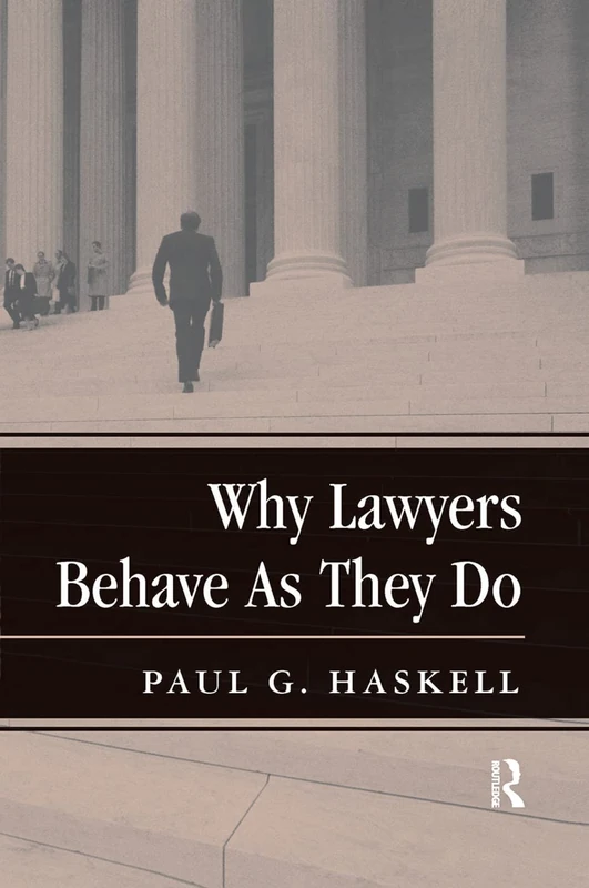 Why Lawyers Behave As They Do (New Perspectives on Law, Culture, and Society) - Image 1