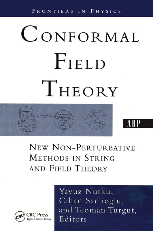 CRC Press Conformal Field Theory - String and Field Theory Book