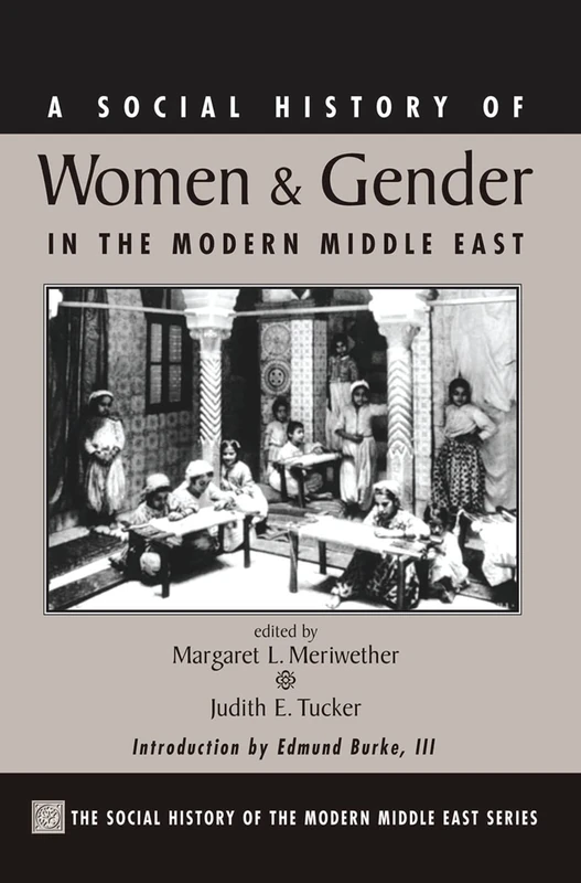 Routledge - A Social History of Women and Gender in the Middle East