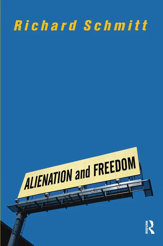 Alienation And Freedom