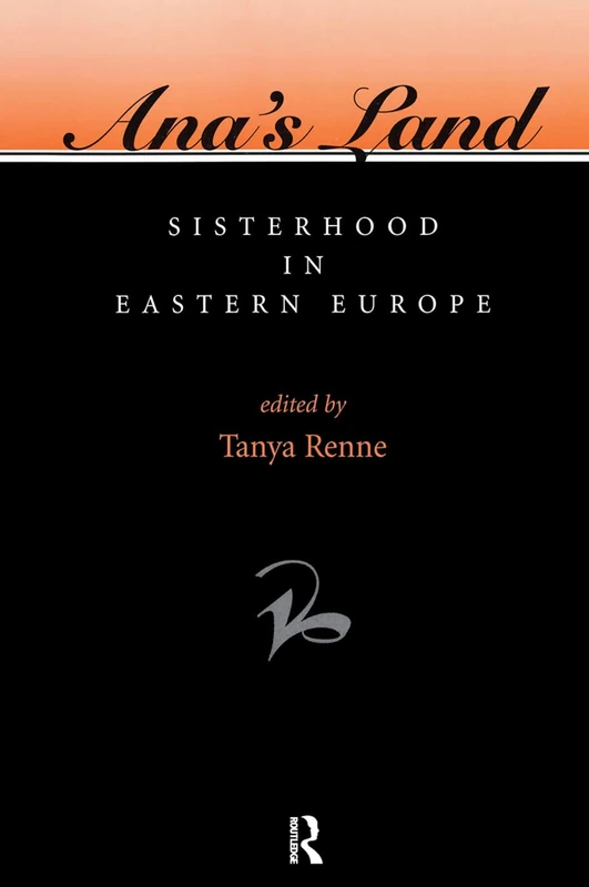Ana's Land: Sisterhood In Eastern Europe - Image 1