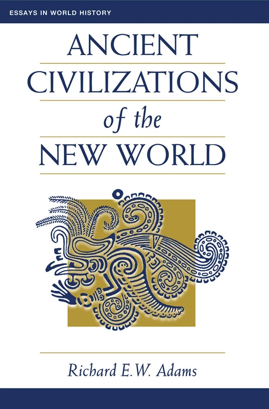 Routledge - Ancient Civilizations Of The New World Book