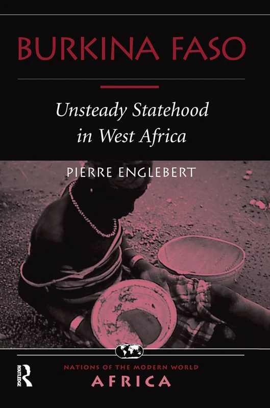 Burkina Faso: Unsteady Statehood In West Africa