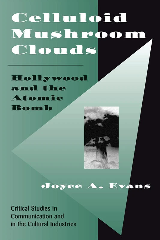 Routledge Celluloid Mushroom Clouds: Hollywood and Atomic Bomb - Image 1