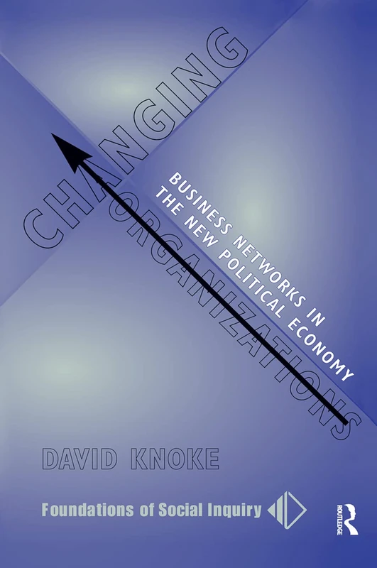 Changing Organizations: Business Networks In The New Political Economy - Image 1
