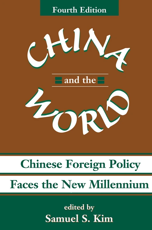 Routledge - China And The World: Chinese Foreign Policy Book