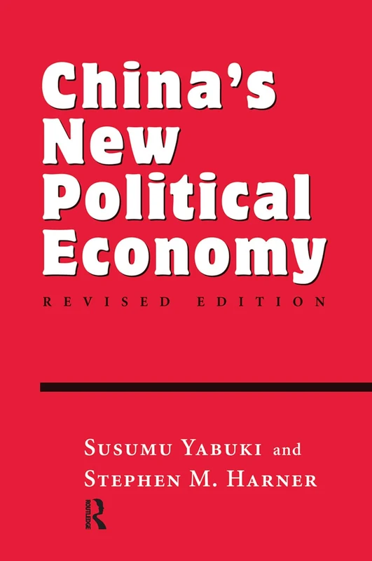 China's New Political Economy: Revised Edition