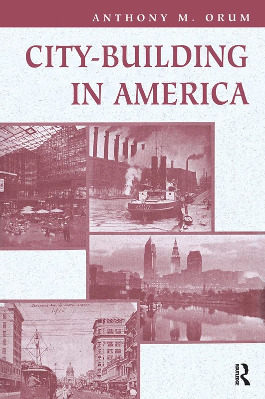 City-building In America by Routledge - Sociology Book - Image 1