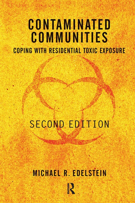 Contaminated Communities: Coping With Residential Toxic Exposure, Second Edition - Image 1