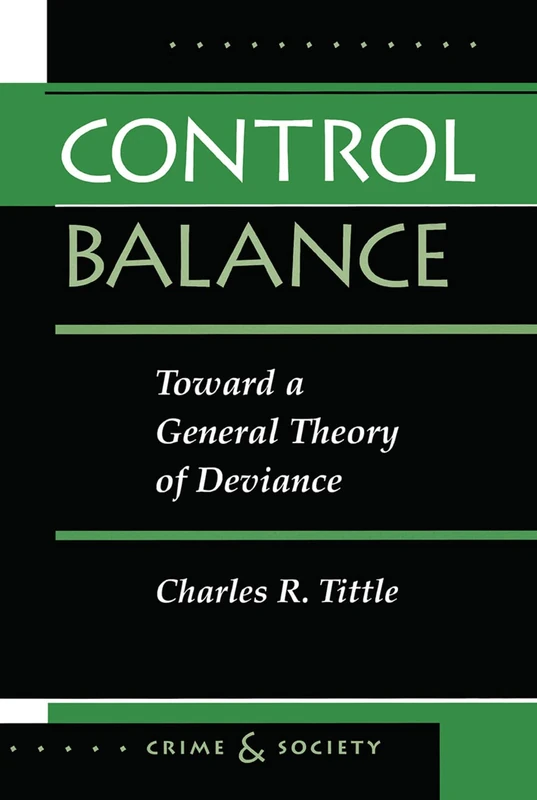 Control Balance: Toward A General Theory Of Deviance - Image 1