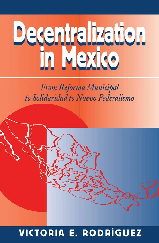 Routledge - Decentralization In Mexico Academic Book