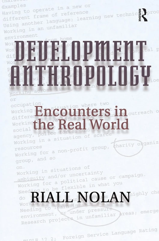 Development Anthropology: encounters in the real world