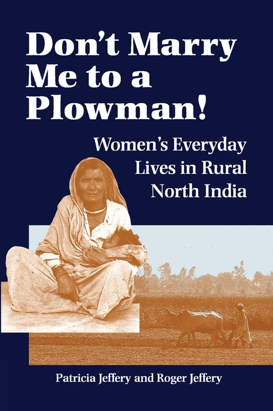 Routledge - Don't Marry Me To A Plowman! Women's Rural India - Image 1