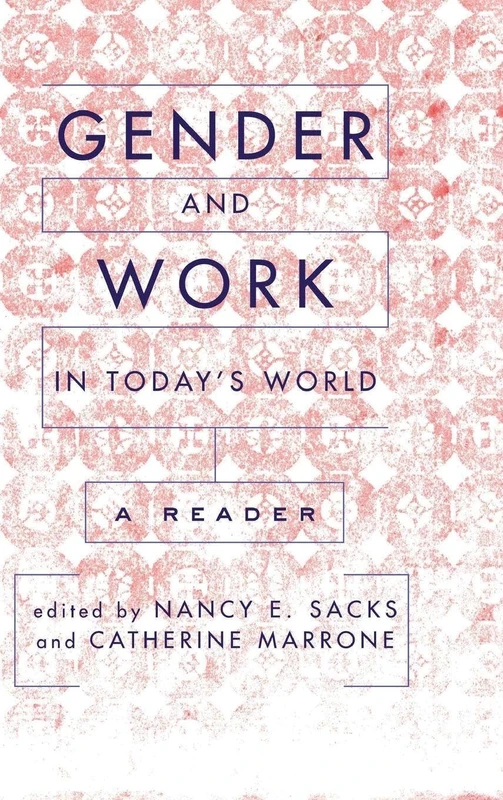 Routledge - Gender And Work In Today's World: A Reader - Image 1