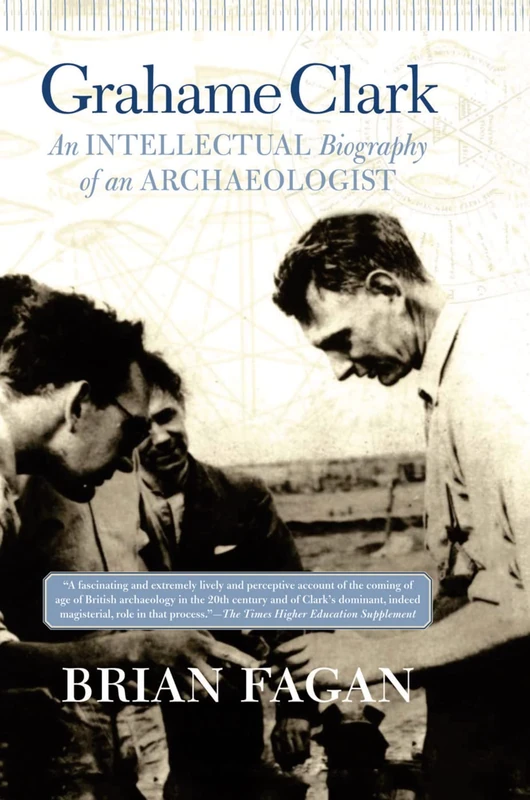 Routledge - Grahame Clark: An Intellectual Biography of an Archaeologist - Image 1