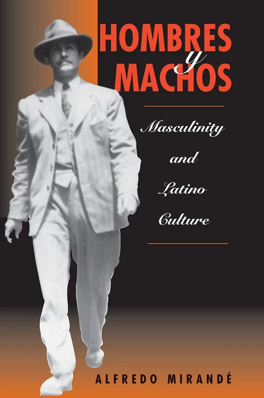 Routledge - Hombres Y Machos: Masculinity And Latino Culture - Image 1