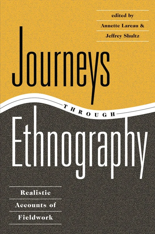Journeys Through Ethnography: Realistic Accounts Of Fieldwork
