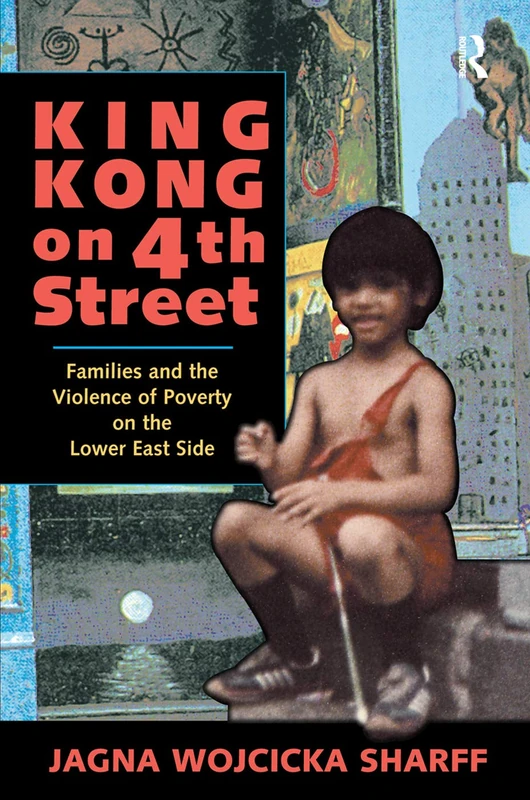 King Kong On 4th Street - Routledge Anthropology Book - Image 1