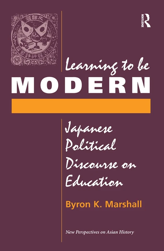 Learning To Be Modern: Japanese Political Discourse On Education - Image 1