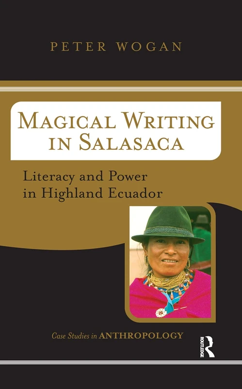 Magical Writing In Salasaca: Literacy And Power In Highland Ecuador (Case Studies in Anthropology) - Image 1