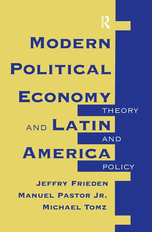 Routledge - Modern Political Economy And Latin America Book