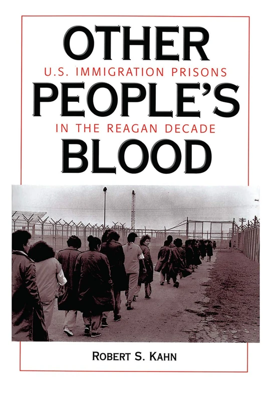 Other People's Blood: U.S. Immigration Prisons - Routledge - Image 1