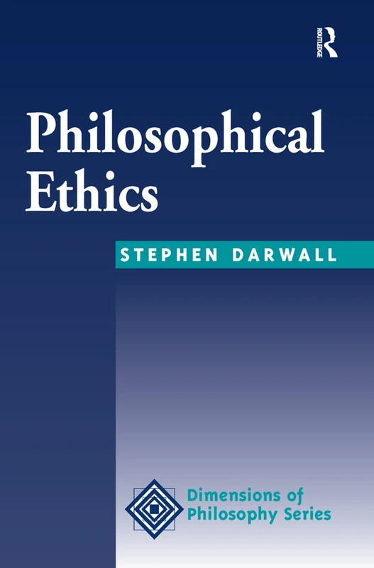 Philosophical Ethics: An Historical And Contemporary Introduction (Dimensions of Philosophy Series)