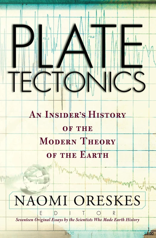 CRC Press Plate Tectonics - An Insider's History of Earth Theory