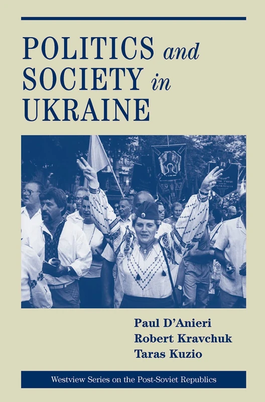Politics And Society In Ukraine - Routledge History Book