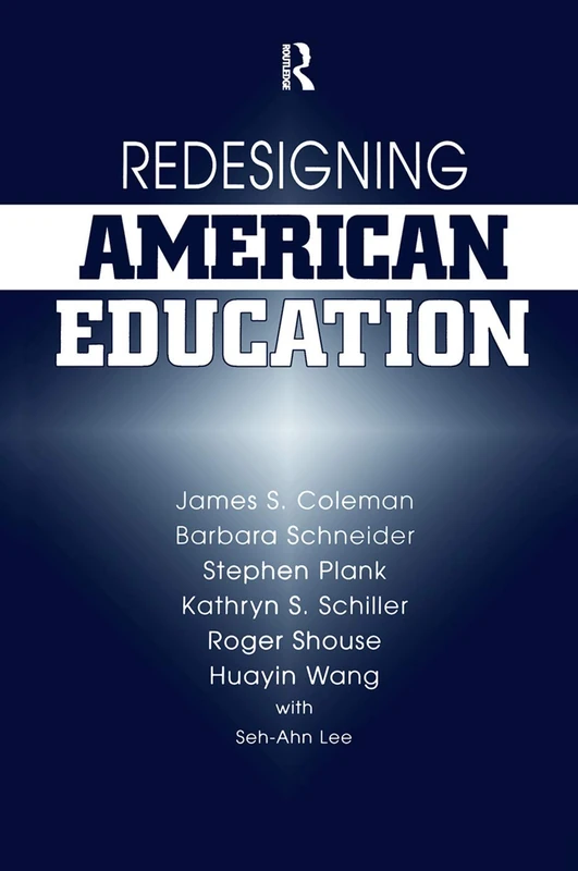 Redesigning American Education by Routledge - Sociology Book