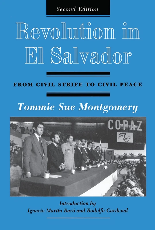 Routledge - Revolution In El Salvador: Second Edition