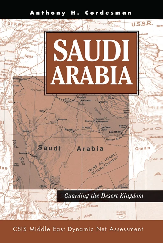 Routledge - Saudi Arabia: Guarding The Desert Kingdom Book
