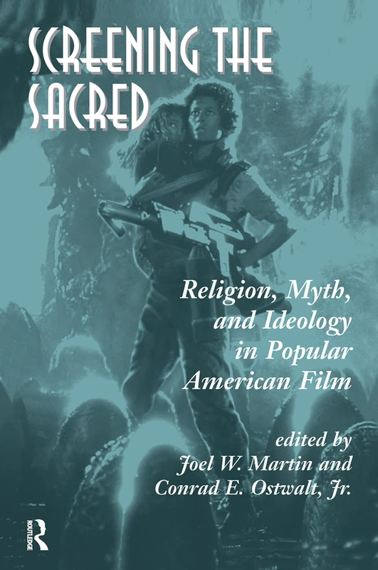 Routledge - Screening The Sacred: Religion, Myth, and Ideology - Image 1