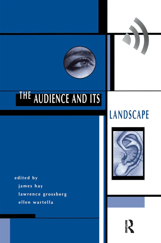 Routledge - The Audience And Its Landscape - Academic Book