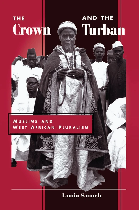Routledge - The Crown And The Turban: West African Pluralism