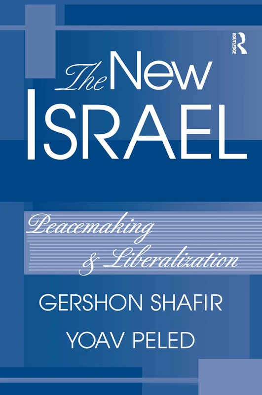 The New Israel: Peacemaking And Liberalization - Image 1