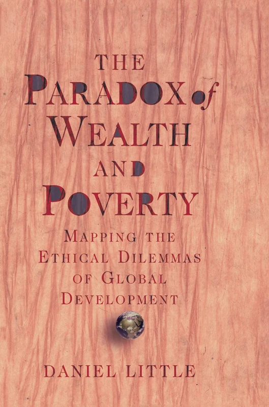 Routledge - The Paradox Of Wealth And Poverty - Ethics Book