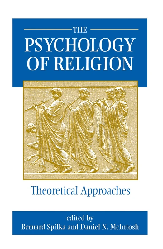 Routledge - The Psychology of Religion: Theoretical Approaches