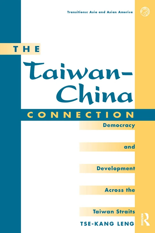 Routledge - The Taiwan-china Connection Book