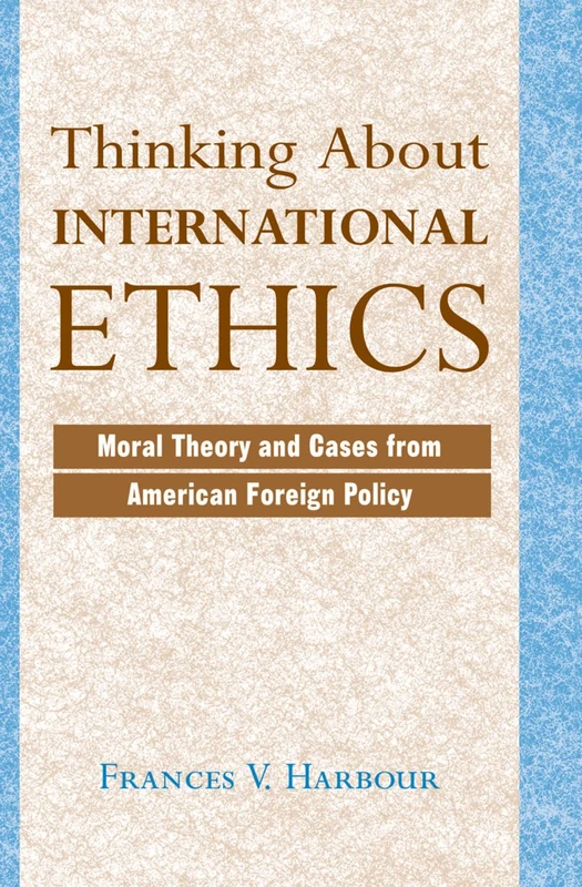 Routledge - Thinking About International Ethics Book
