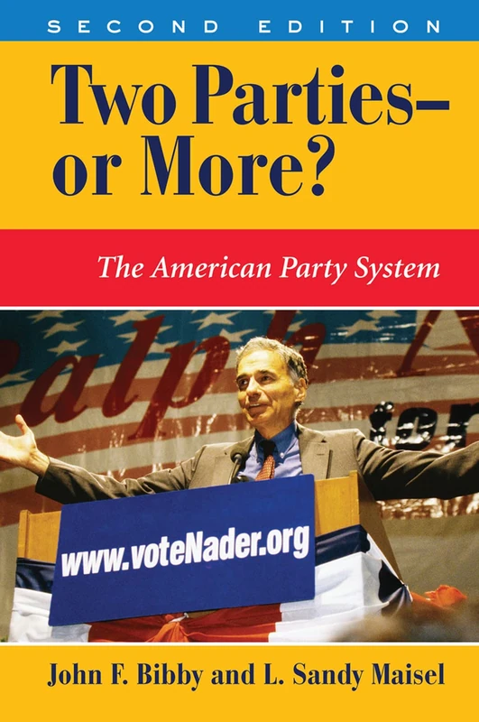 Routledge Two Parties-or More?: The American Party System
