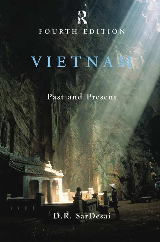 Routledge Vietnam: Past and Present - History Book by D. R. SarDesai